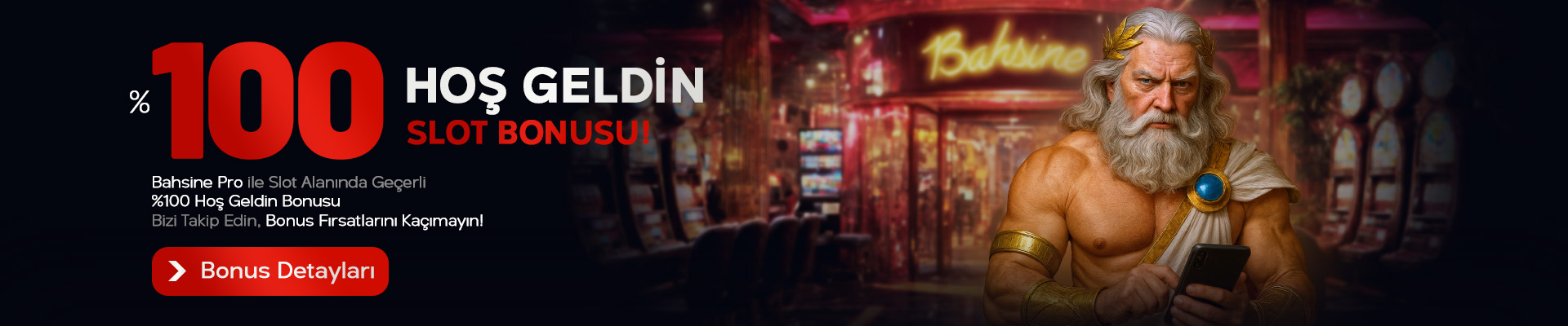 BahsinePro Bonus ile yüzde 100 hoşgeldin bonusu!